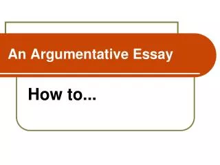 An Argumentative Essay