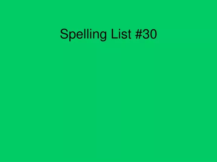 spelling list 30