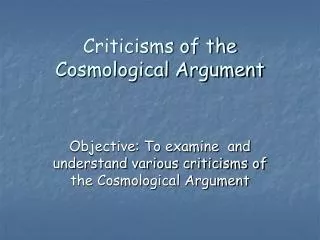 Criticisms of the Cosmological Argument