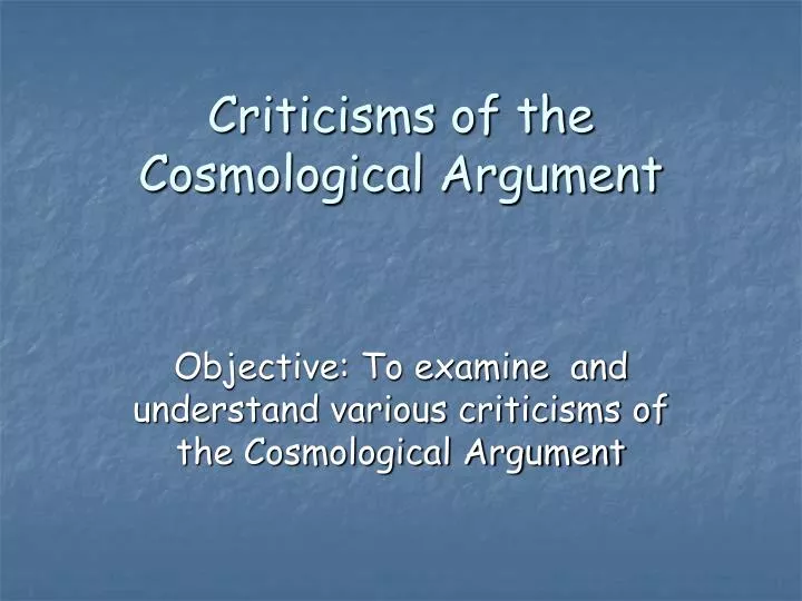 criticisms of the cosmological argument
