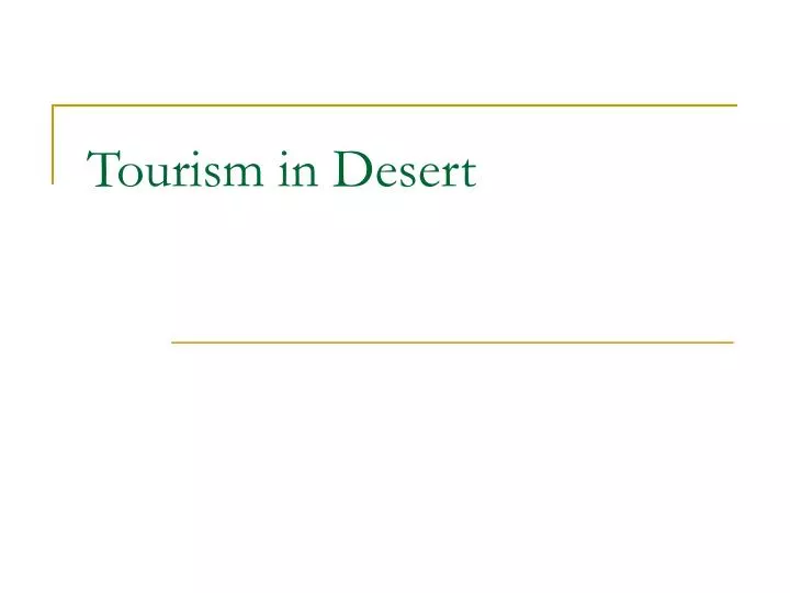 tourism in desert
