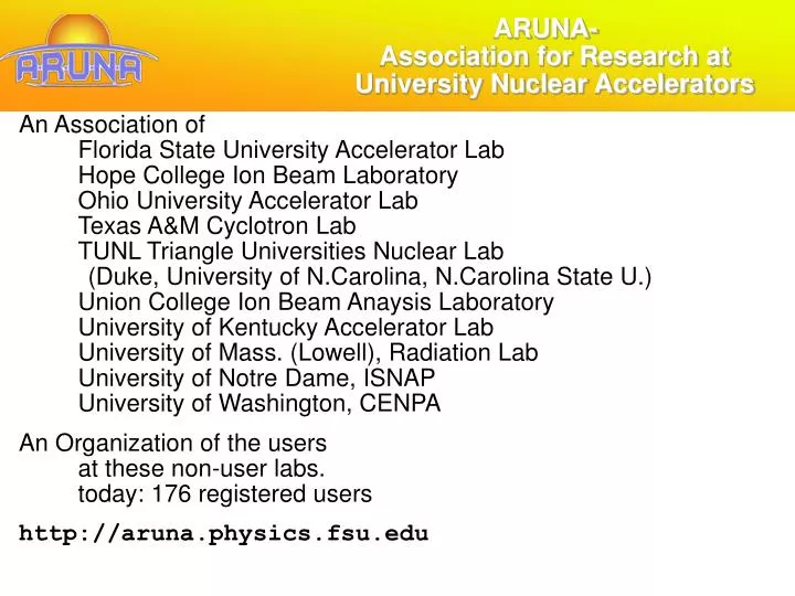 aruna association for research at university nuclear accelerators