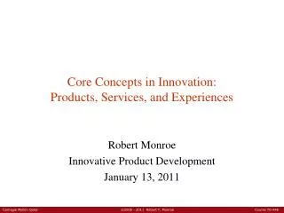 Core Concepts in Innovation: Products, Services, and Experiences