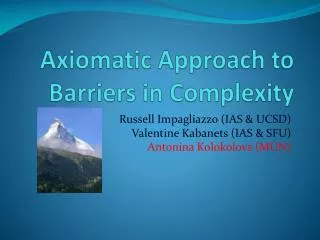 Axiomatic Approach to Barriers in Complexity