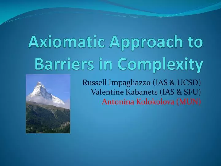 axiomatic approach to barriers in complexity