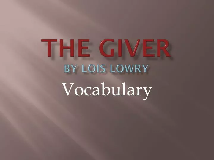 the giver by lois lowry