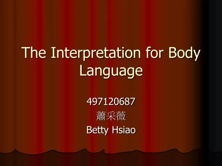 the interpretation for body language