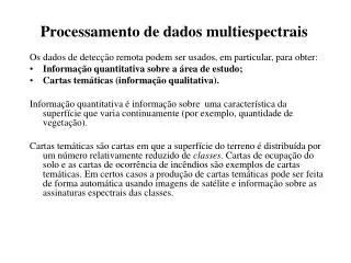 processamento de dados multiespectrais