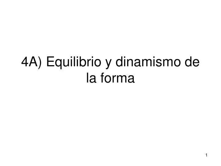 4a equilibrio y dinamismo de la forma