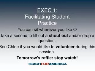 EXEC 1 : Facilitating Student Practice