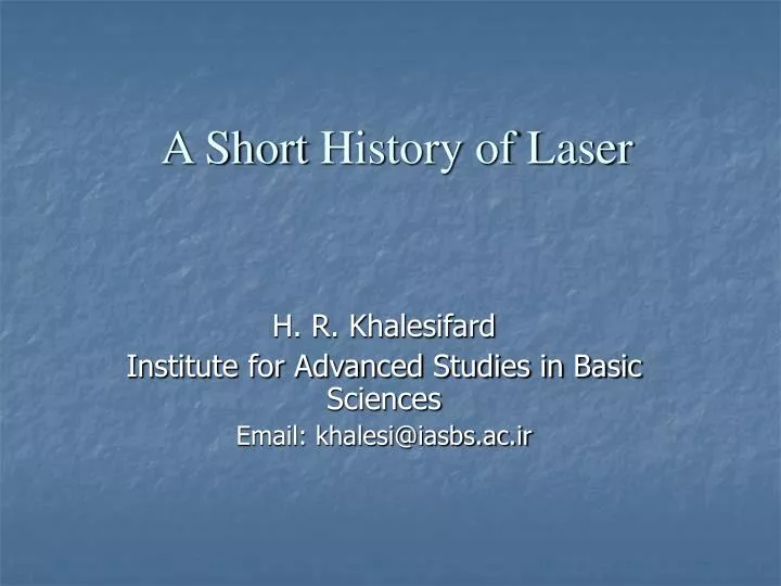 a short h istory of laser