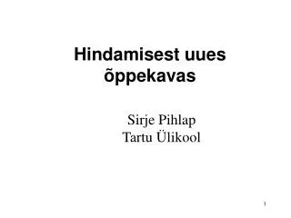 hindamisest uues ppekavas