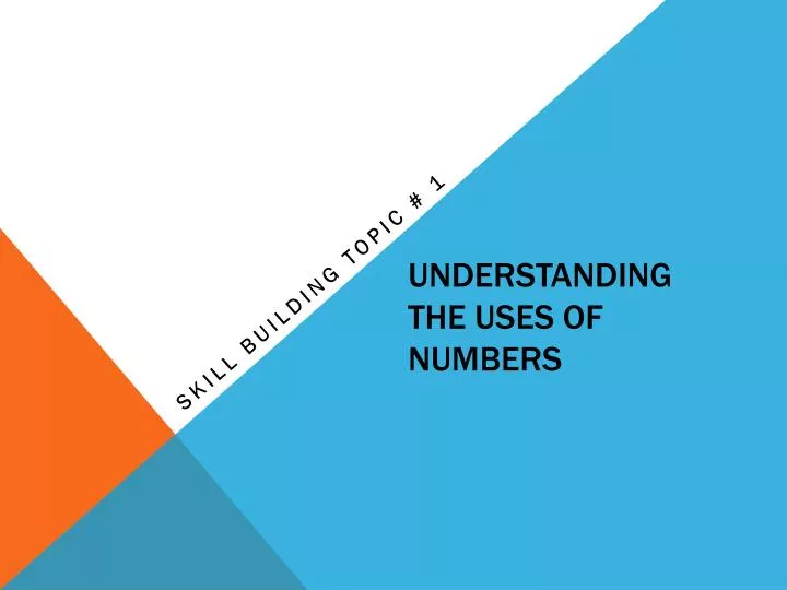 understanding the uses of numbers