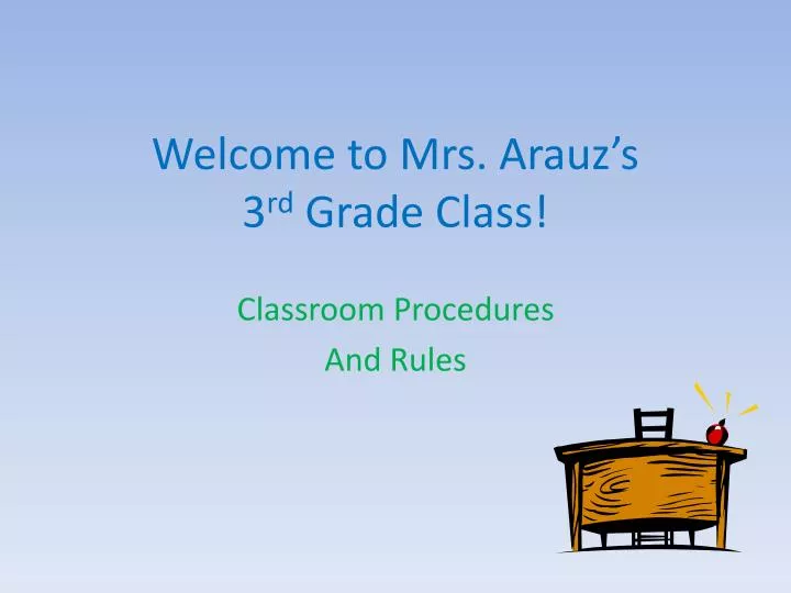 welcome to mrs arauz s 3 rd grade class