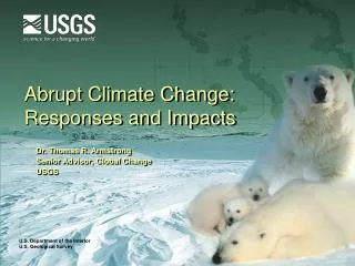 Abrupt Climate Change: Responses and Impacts