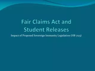 Fair Claims Act and Student Releases