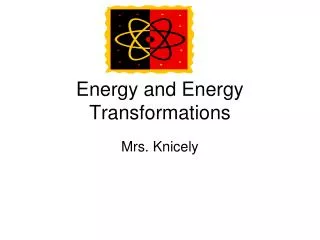 energy and energy transformations