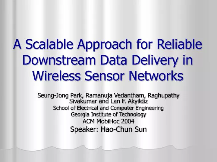 a scalable approach for reliable downstream data delivery in wireless sensor networks