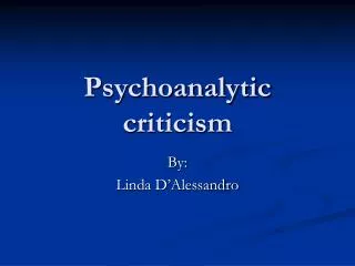 Psychoanalytic criticism