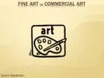 Fine Art vs. Commercial Art - slide 1