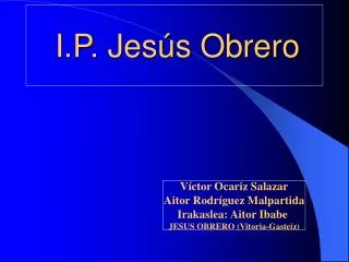 i p jes s obrero