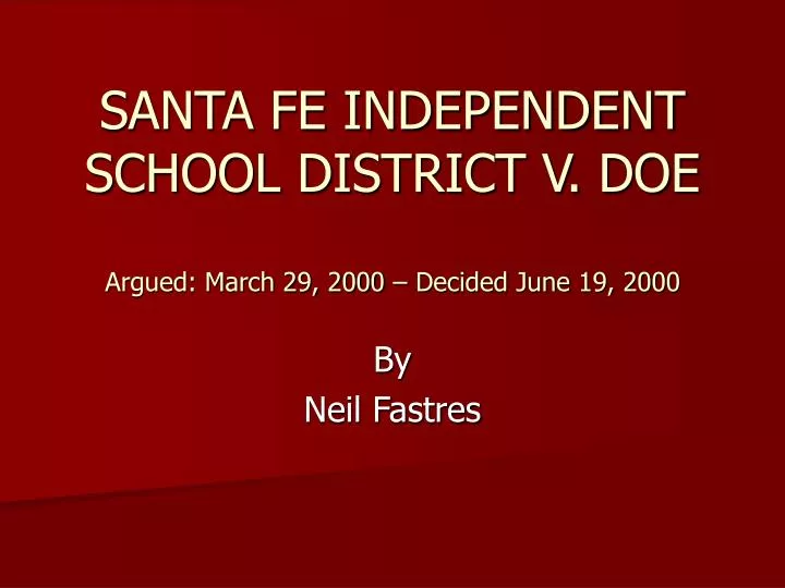 santa fe independent school district v doe argued march 29 2000 decided june 19 2000