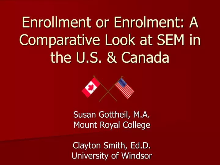 enrollment or enrolment a comparative look at sem in the u s canada