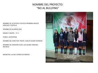 nombre del proyecto no al bullying