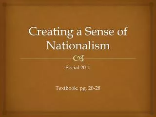 creating a sense of nationalism