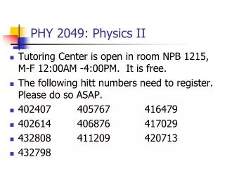 PHY 2049: Physics II