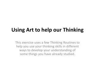 Using Art to help our Thinking