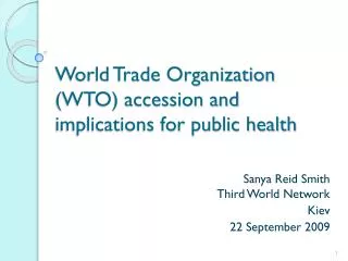 World Trade Organization (WTO) accession and implications for public health