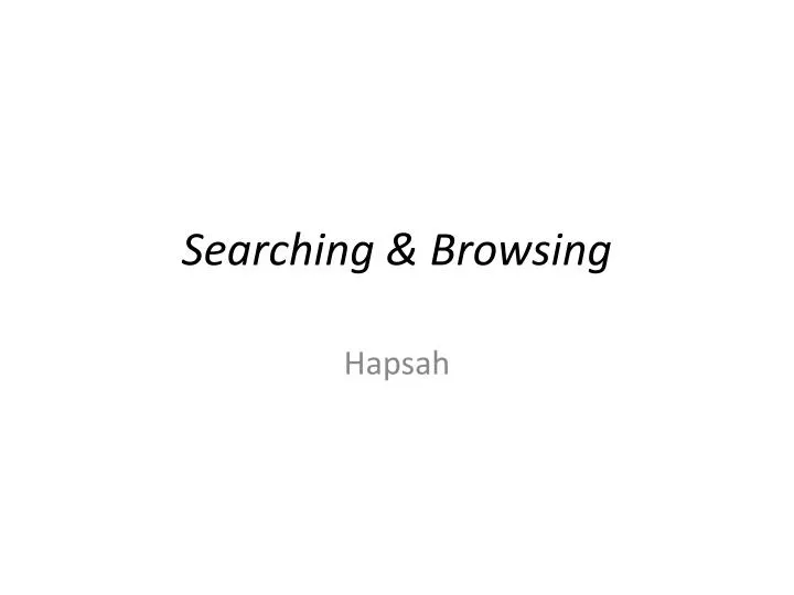 searching browsing
