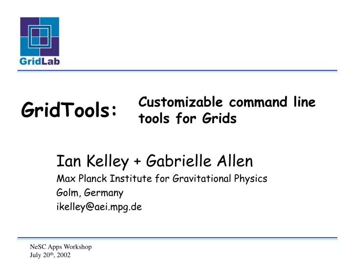 customizable command line tools for grids
