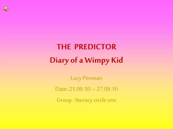 the predictor diary of a wimpy kid