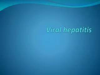 Viral hepatitis