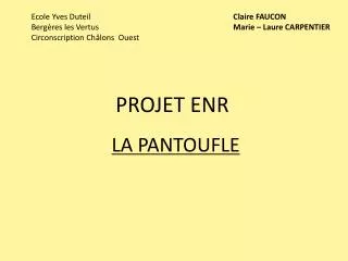 la pantoufle
