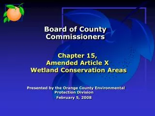 Chapter 15, Amended Article X Wetland Conservation Areas