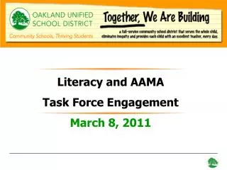 Literacy and AAMA Task Force Engagement March 8, 2011
