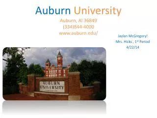 Auburn University Auburn, Al 36849 (334)844-4000 auburn/