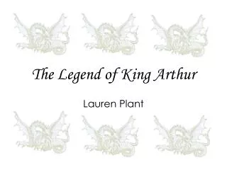 The Legend of King Arthur