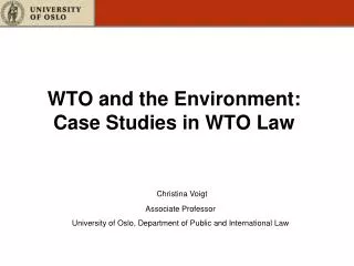 WTO and the Environment: Case Studies in WTO Law