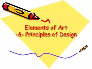 Elements of Art -&amp;- Principles of Design