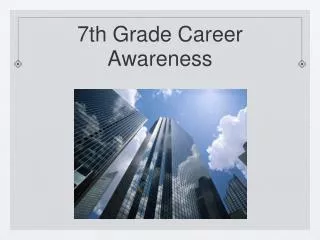 7th Grade Career Awareness