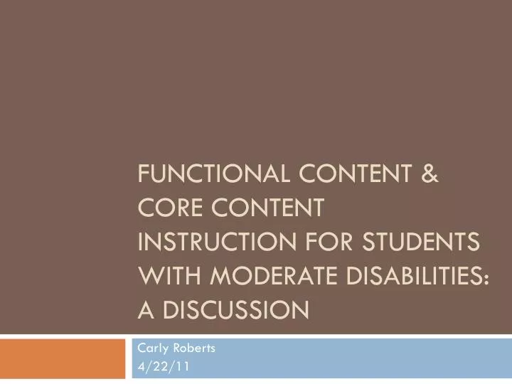 functional content core content instruction for students with moderate disabilities a discussion