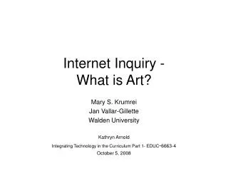 Internet Inquiry - What is Art?