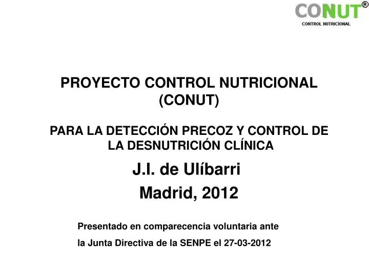 proyecto control nutricional conut para la detecci n precoz y control de la desnutrici n cl nica