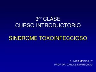 3 er clase curso introductorio sindrome toxoinfeccioso