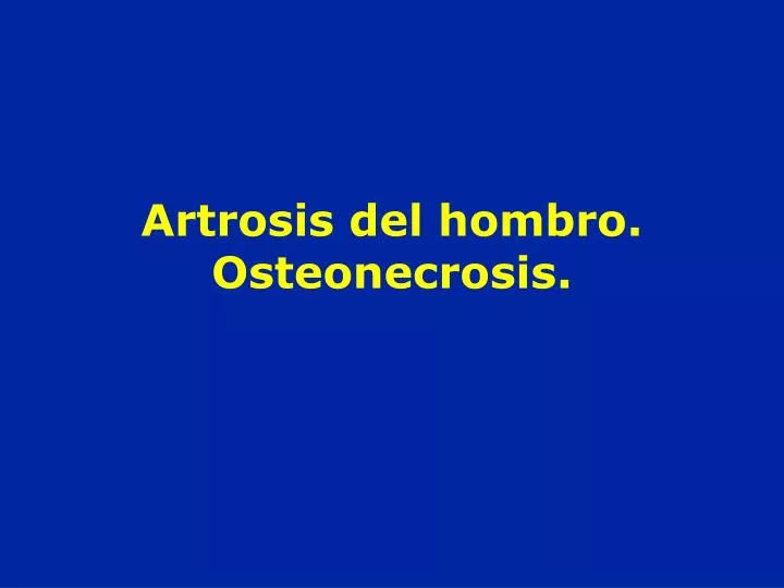 artrosis del hombro osteonecrosis