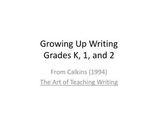 Growing Up Writing Grades K, 1, and 2